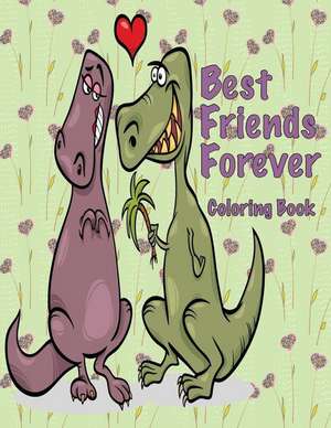 Best Friends Forever Coloring Book de Sandy Mahony