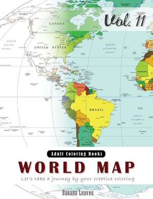 World Map Coloring Book for Stress Relief & Mind Relaxation, Stay Focus Therapy de Leaves, Banana