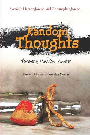 Random Thoughts de Joseph, Avonelle Hector