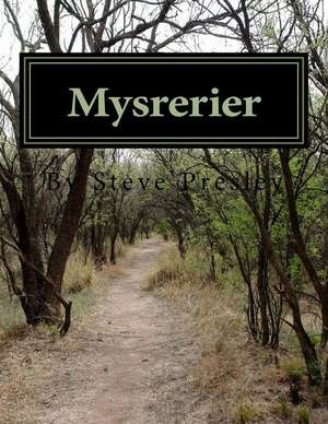 Mysterier de Steve Presley