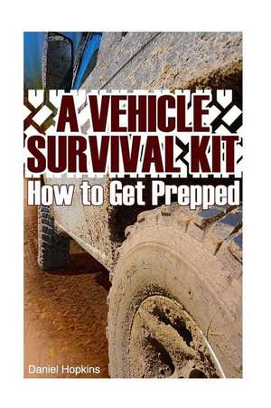 A Vehicle Survival Kit de Daniel Hopkins