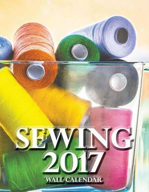 Sewing 2017 Wall Calendar de Lotus Art