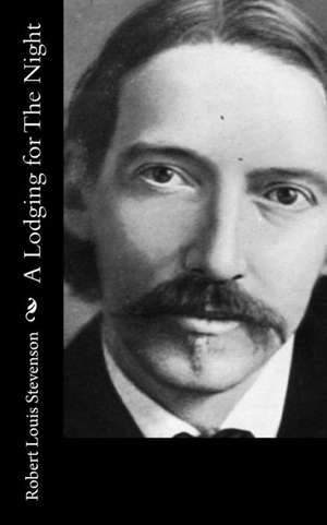 A Lodging for the Night de Robert Louis Stevenson