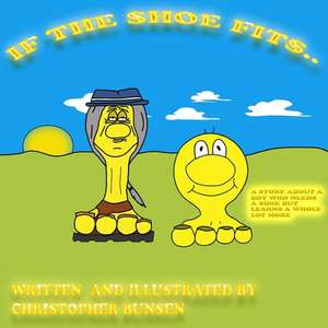 If the Shoe Fits de Bunsen, Christopher a.