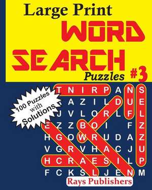 Large Print Word Search Puzzles 3 de Rays Publishers