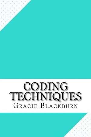 Coding Techniques de Blackburn, Gracie