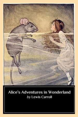 Alice's Adventures in Wonderland de Lewis Carroll