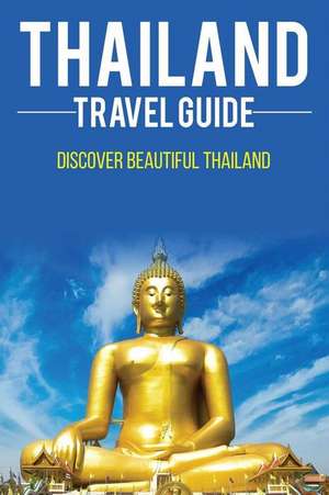 Thailand Travel Guide de Andrew Lee