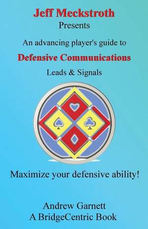 Defensive Communications de Garnett, Andrew