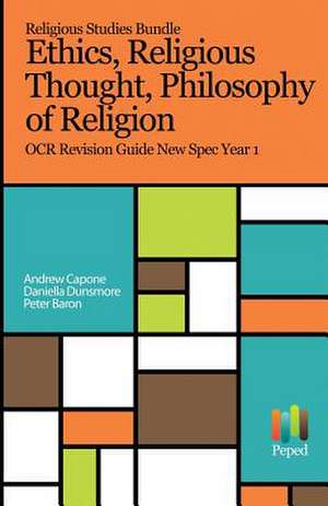 Religious Studies Bundle - Philosophy of Religion, Ethics, Religious Thought de Peter Baron