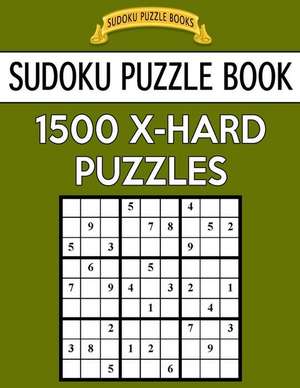 Sudoku Puzzle Book, 1,500 Extra Hard Puzzles de Books, Sudoku Puzzle