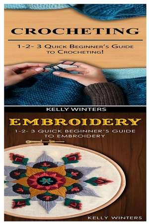 Crocheting & Embroidery de Winters, Kelly