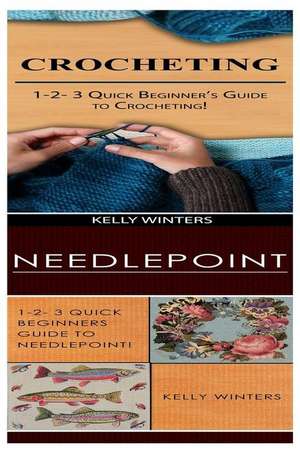 Crocheting & Needlepoint de Winters, Kelly