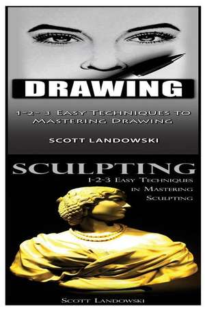 Drawing & Sculpting de Landowski, Scott