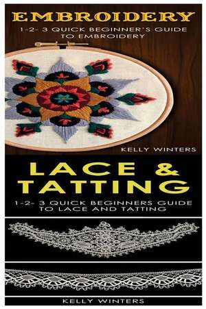 Embroidery & Lace & Tatting de Winters, Kelly