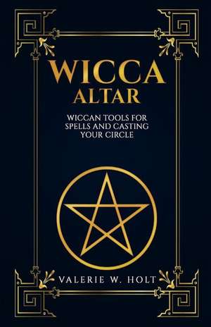 Wicca Altar de Holt, Valerie W.