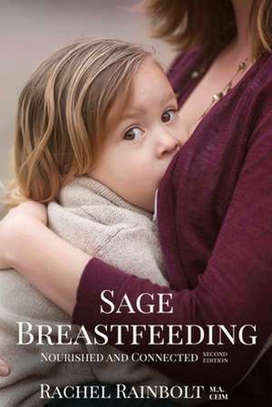 Sage Breastfeeding de Rachel Rainbolt