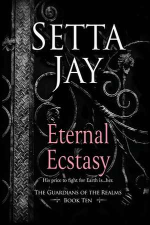 Eternal Ecstasy de Setta Jay