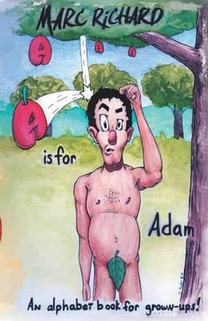 A is for Adam de Marc Richard