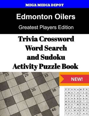 Edmonton Oilers Trivia Crossword, Wordsearch and Sudoku Activity Puzzle Book de Mega Media Depot