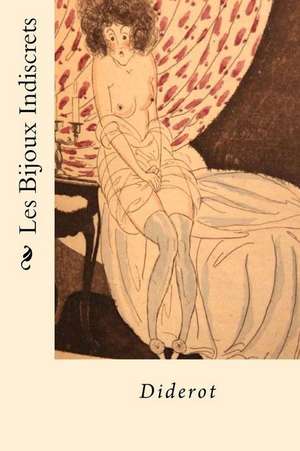 Les Bijoux Indiscrets (French Edition) de Diderot