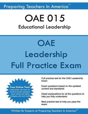 Oae 015 Educational Leadership de Preparing Teachers in America