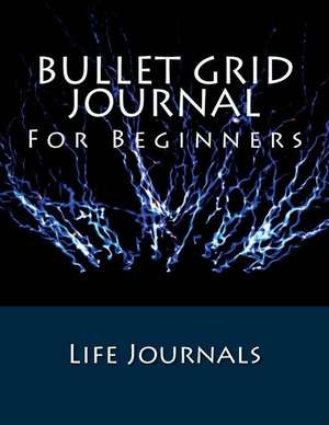 Bullet Grid Journal for Beginners de Life Journals