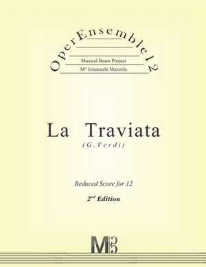 Operensemble12, La Traviata (G.Verdi) de Mazzola, M. Emanuele