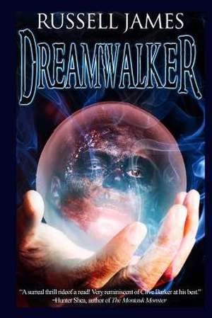 Dreamwalker de Russell James