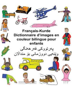 Francais-Kurde Dictionnaire D'Images En Couleur Bilingue Pour Enfants de Richard Carlson Jr