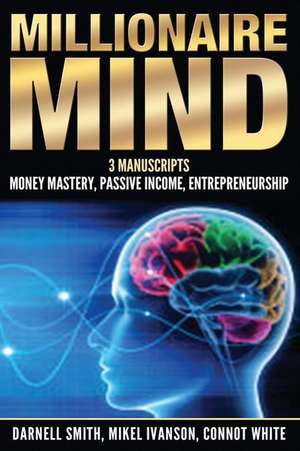 Millionaire Mind de Darnell Smith