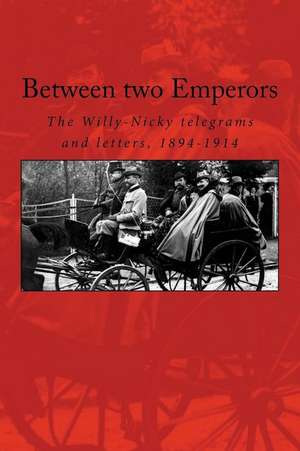 Between Two Emperors de William II