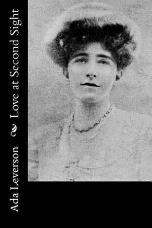 Love at Second Sight de Ada Leverson