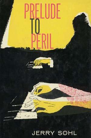 Prelude to Peril de Jerry Sohl