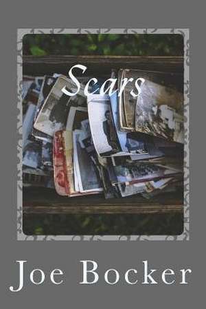 Scars de MR Joe Bocker