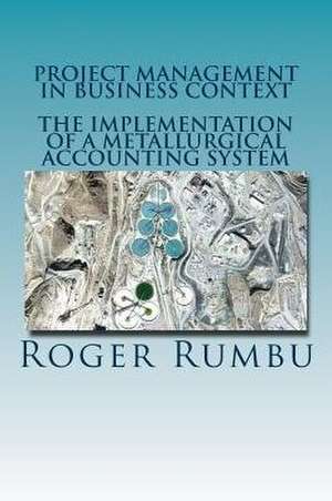 Project Management in Business Context de Roger Rumbu