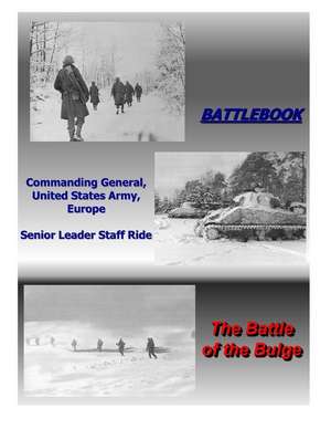 The Battle of the Bulge de United States Army Commanding General