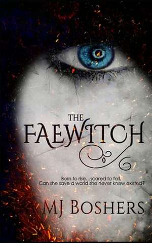 The Faewitch de Boshers, M. J.