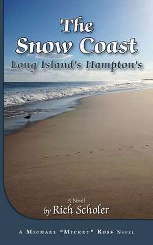 The Snow Coast de Rich Scholer