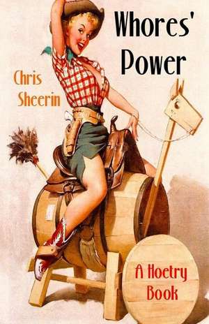 Whore's Power de Chris Sheerin