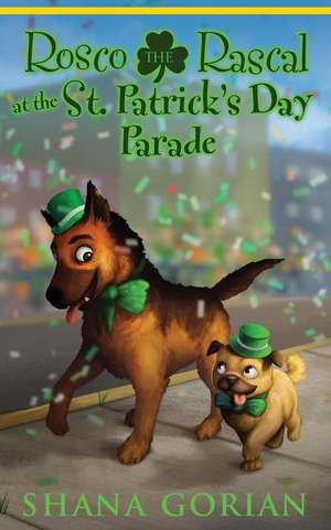 Rosco the Rascal at the St. Patrick's Day Parade de Shana Gorian