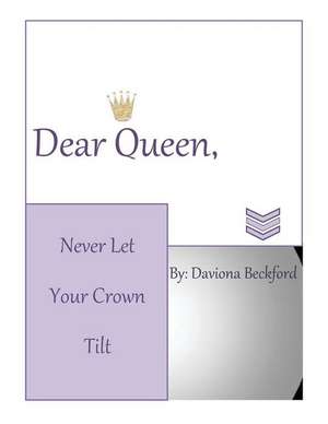 Dear Queen, de Beckford, Daviona