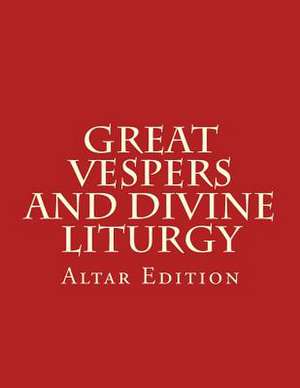 Great Vespers & Divine Liturgy de Melchizedek, Rev Michael S.