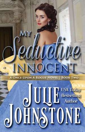 My Seductive Innocent de Julie Johnstone