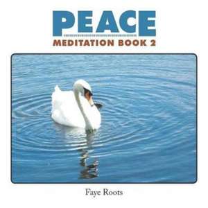 PEACE de Faye Roots