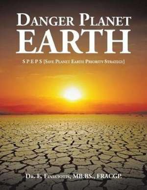 Danger Planet Earth de Mb. Bs. Fracgp. Finikiotis