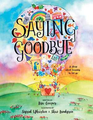 Saying Goodbye de Lisa Cooper