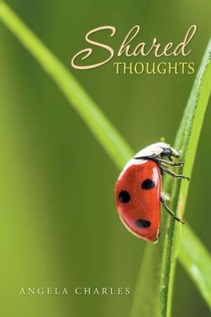 Shared Thoughts de Angela Charles