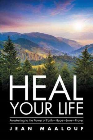 Heal Your Life de Jean Maalouf