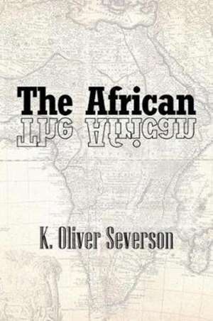 The African de K. Oliver Severson